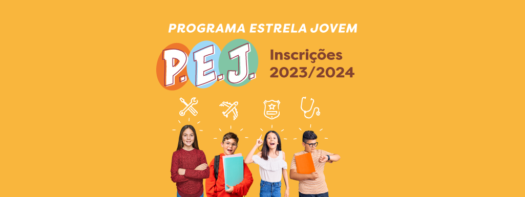 Abertura das inscrições para o Programa Estrela Jovem (PEJ) 2023/2024