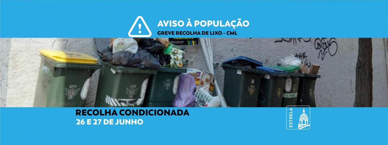 Recolha de Lixo Condicionada - CML - 26 e 27 de junho