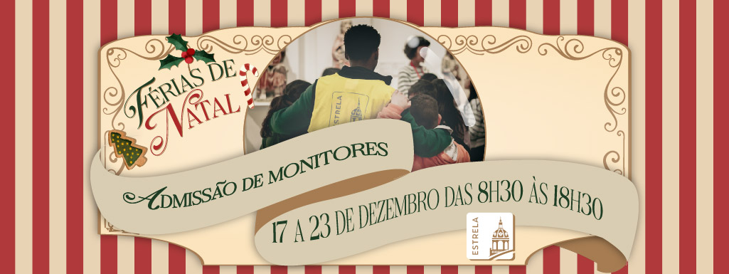 Admissão de Monitores - Férias de Natal