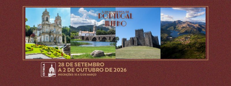 &Agrave; Descoberta de Portugal - Minho 