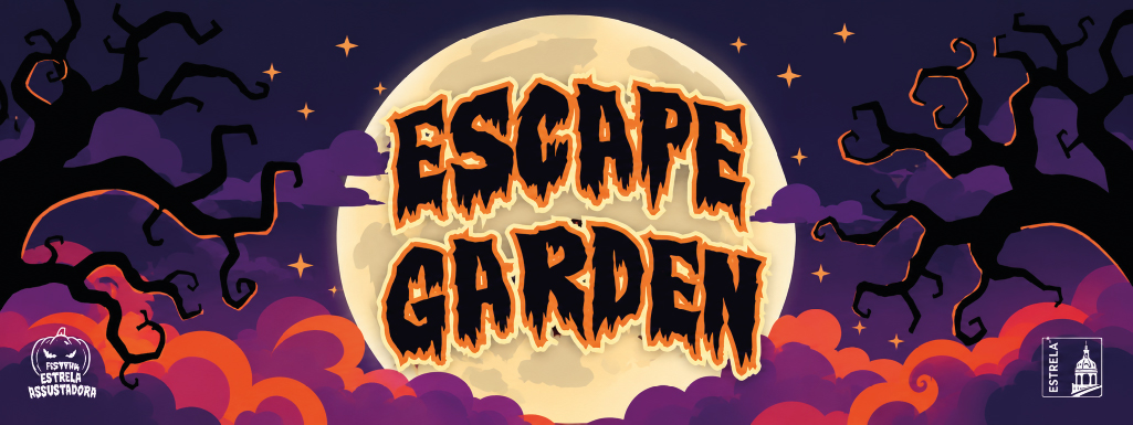 Escape Garden - Jardim da Estrela 2026