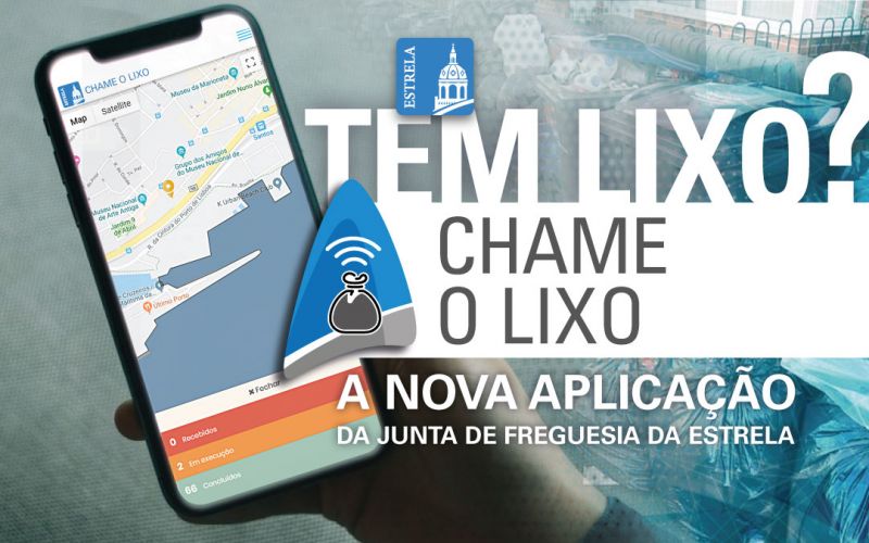 CHAME O LIXO - A nova aplicação da Junta de Freguesia da Estrela